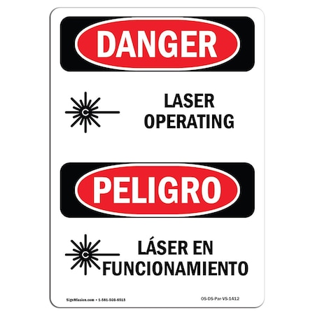 OSHA Danger Sign, Laser Operating Bilingual, 18in X 12in Rigid Plastic